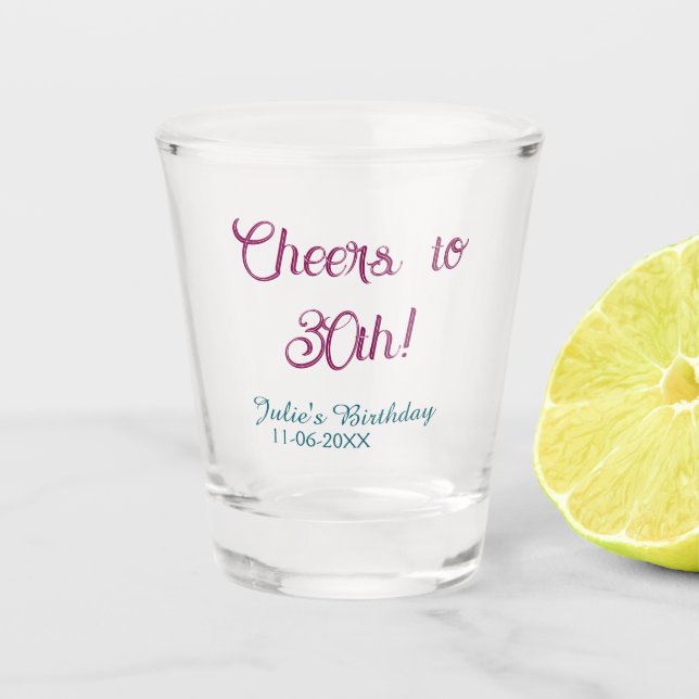 Cheers to 30th birthday name date mauve blue elega shot glass (Front)