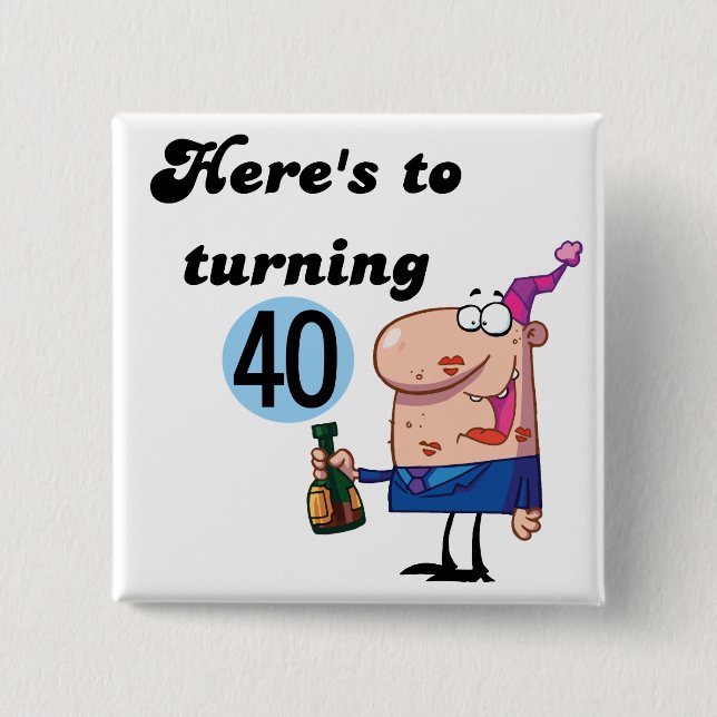 Cheers to 40 Birthday Tshirts and Gifts 15 Cm Square Badge (Front)
