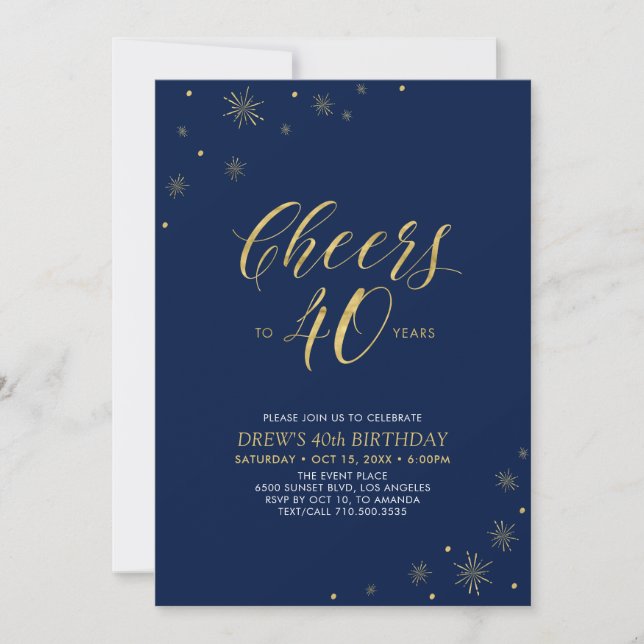 Cheers to 40 | Gold & Navy 40th Birthday Party Invitation (Front)
