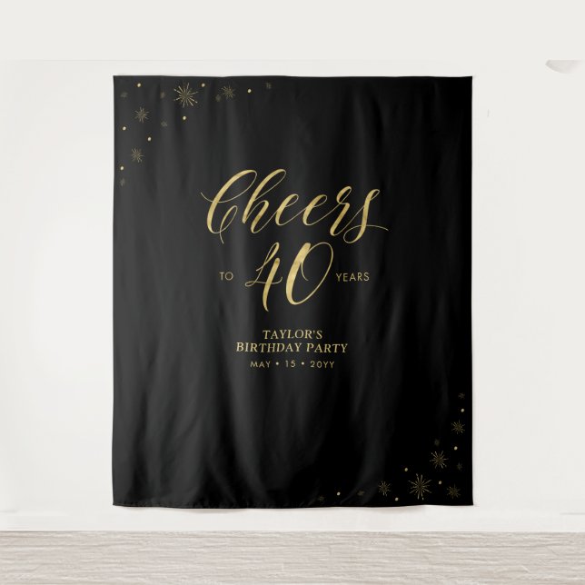 Cheers to 40 years | Gold & Black Birthday Party Tapestry (Front)