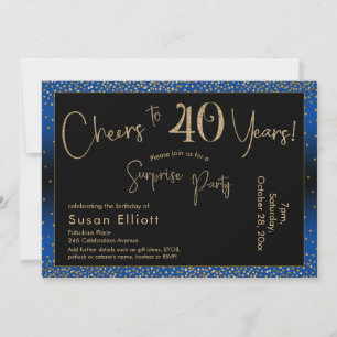 Cheers to 40 Years Surprise Birthday Gold & Blue Invitation