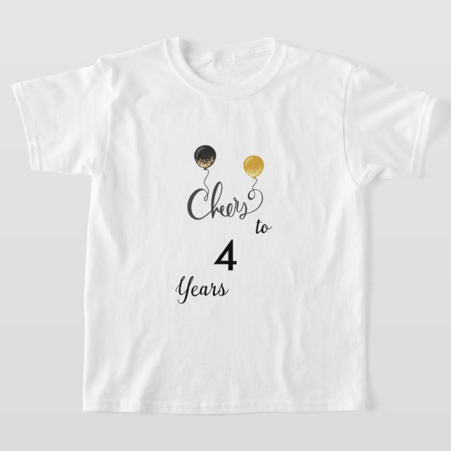 Cheers to 4 Years T-Shirt (Laydown)