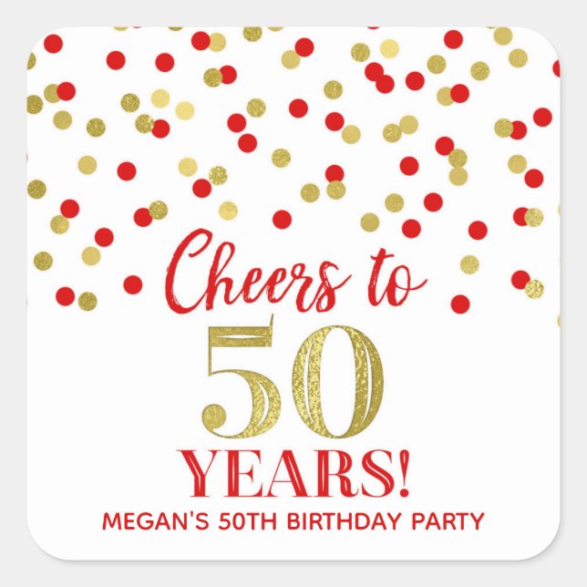 Cheers to 50 Years Birthday Gold Red Confetti Square Sticker (Front)