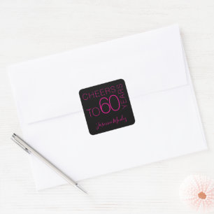 Cheers to 60 years Black Fuchsia Pink Chic Elegant Square Sticker