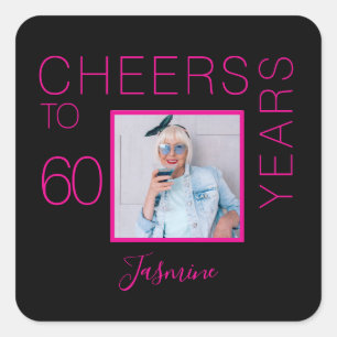 Cheers to 60 years Black Pink Photo Elegant Square Sticker