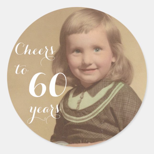 Cheers to 60 Years! Classic Round Sticker (Front)