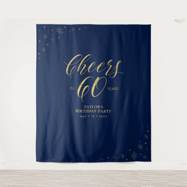 Cheers to 60 years | Gold & Navy Birthday Party Tapestry (Front)