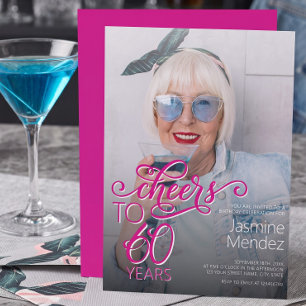 Cheers To 60 Years Pink Photo Overlay Birthday Invitation
