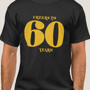 Cheers to 60 Years Sixtieth Sixty Birthday T-Shirt