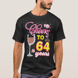 Cheers To 64 Years 64th Birthday Queen Diamond Win T-Shirt