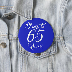 Cheers to 65 Years Royal Blue Birthday Party 10 Cm Round Badge