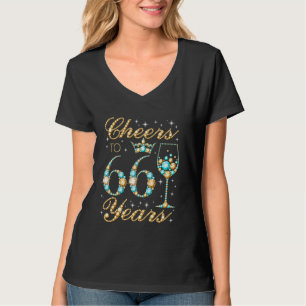 Cheers to 66 Years 66th Birthday Party Woman Princ T-Shirt