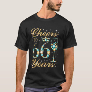 Cheers to 66 Years 66th Birthday Party Woman Princ T-Shirt