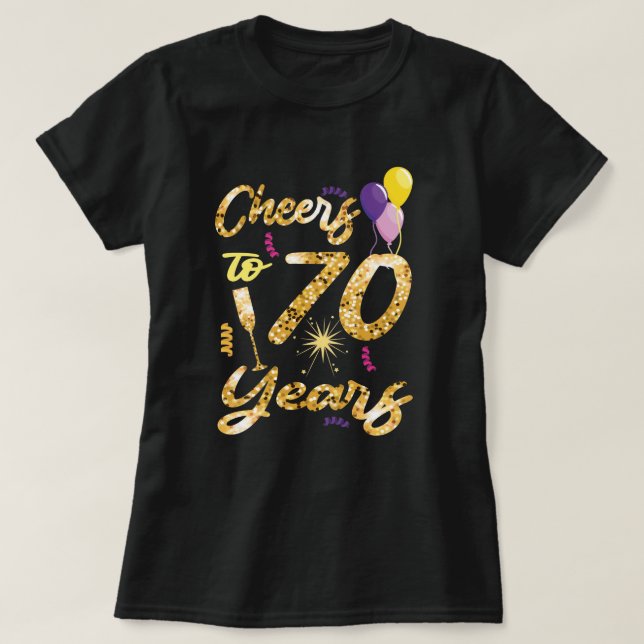 Cheers to 70 Years 1951- 70Th Birthday Gift  T-Shirt (Design Front)