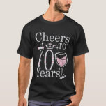 Cheers to 70 Years 1951 70Th Birthday Tee For Wome<br><div class="desc">Cheers to 70 Years 1951 70Th Birthday Tee For Womens</div>