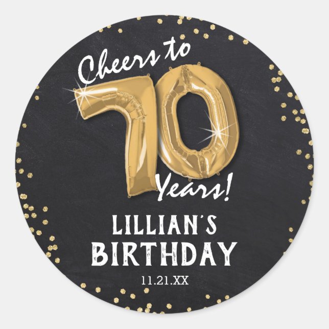 Cheers to 70 Years! 70th Birthday Classic Round Sticker (Front)
