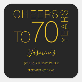 Cheers to 70 years Black Gold Elegant Birthday Square Sticker