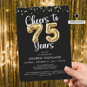 Cheers to 75 Years Gold Balloon Numbers Black Invitation