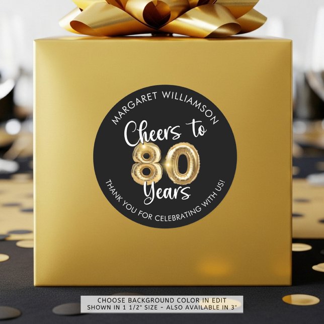 Cheers to 80 Years Script Balloon Thank You Classic Round Sticker (Creator Uploaded)