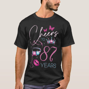 Cheers to 87 Years Old 87th Birthday Party Woman Q T-Shirt