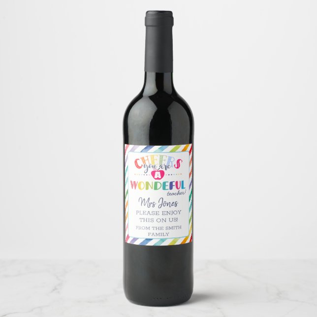 cheers to a wonderful Teacher Appreciation Gift Wine Label (Front)