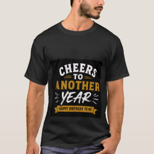 Cheers to Another Year Men’s Birthday Graphic Tee