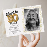 Cheers to Eighty Years 80th Birthday Photo Invitation<br><div class="desc">Elegant eightieth birthday party invitations featuring a ssimple white background that can be changed to any colour,  a photo of the birthday girl / boy,  gold sparkly glitter,  eighty gold hellium balloons,  and a modern 80th birthday celebration text template that is easy to personalise.</div>