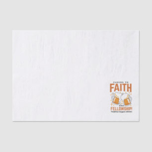 Cheers to Faith & Fellowship - Oktoberfest Tee Tissue Paper