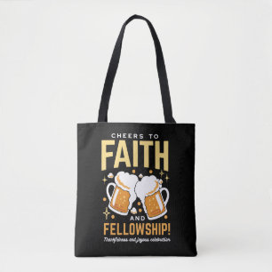 Cheers to Faith & Fellowship - Oktoberfest Tote Bag