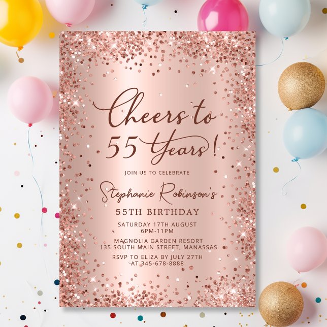 Cheers to Fifty Five Years Rose Gold 55th Birthday Invitation (Creator Uploaded)