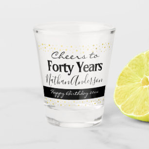 Cheers to Forty Years Personalised Birthday Shot G Glass