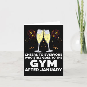 Cheers To Gym Goers After January Happy New Year W Card