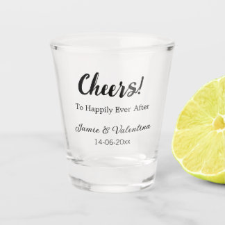 Cheers to happily ever after add couple name date  shot glass