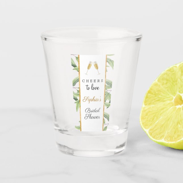 Cheers to Love Botanical Bridal Shower Party  Shot Glass (Front)