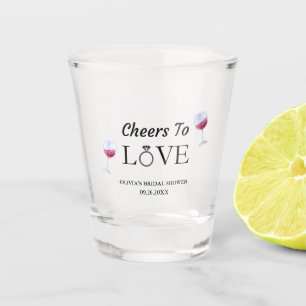Cheers to Love Bridal Shower /Bachelorette Party Shot Glass
