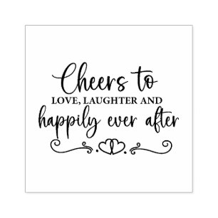 Cheers to love laughter and happily ever after rubber stamp