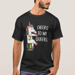 Cheers To My Queers Lgbtq Saying Gay Unicorn Wine T-Shirt