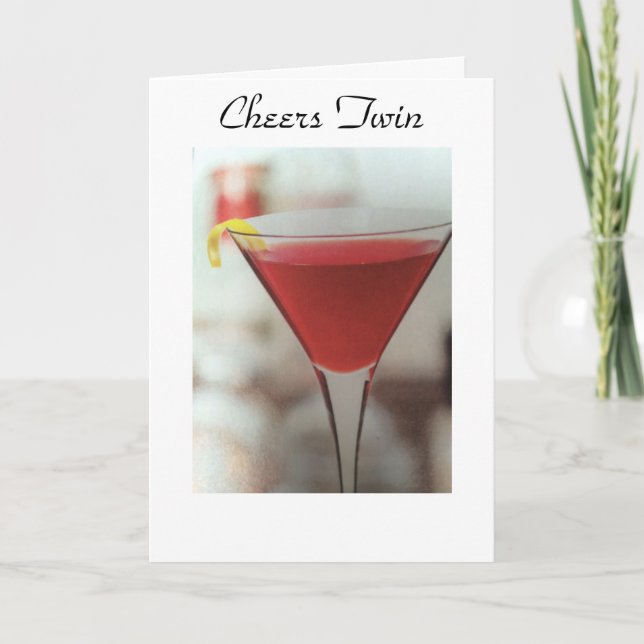 CHEERS TO MY TWIN ON HIS OR HER BIRTHDAY CARD (Front)