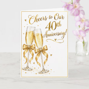 Cheers to Our 40th Anniversary Greeting Card