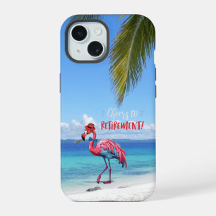 Cheers to Retirement Flamingo on Tropical Beach iPhone 15 Case