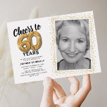 Cheers to Sixty Years 60th Birthday Photo Invitation<br><div class="desc">Elegant sixtieth birthday party invitations featuring a simple white background that can be changed to any colour,  a photo of the birthday girl / boy,  gold sparkly glitter,  sixty gold hellium balloons,  and a modern 60th birthday celebration text template that is easy to personalise.</div>