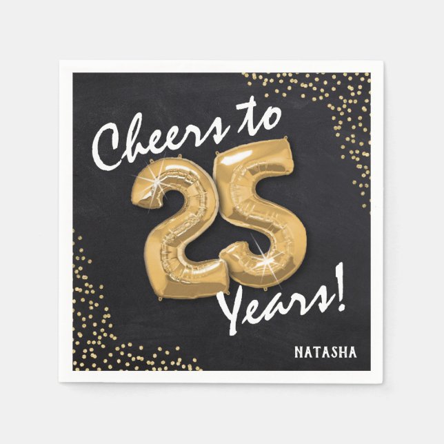Cheers to the 25 Years! 25th Birthday Napkin (Front)