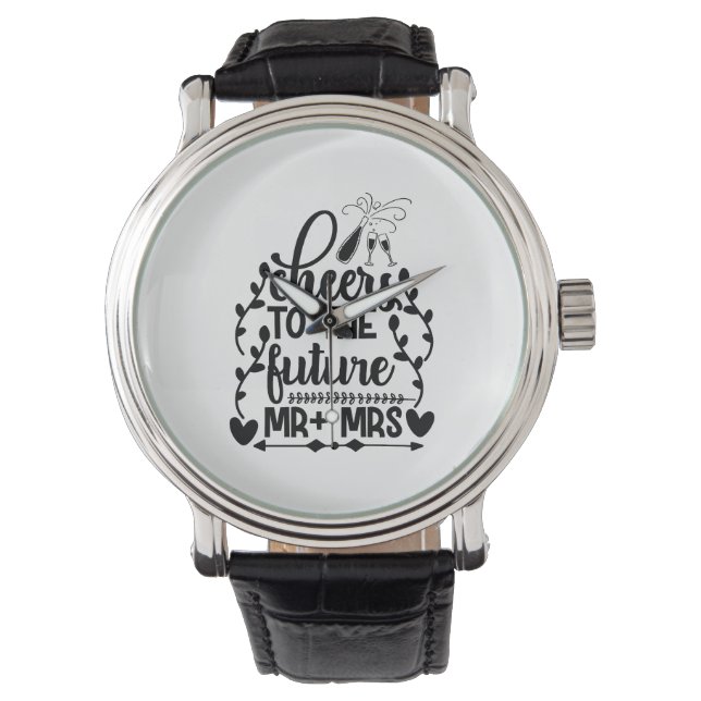 Cheers To The Future Mr + Mrs Watch (Front)
