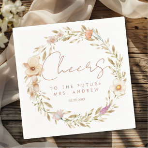 Cheers, To The Future Mrs.! Boho Flower Napkin