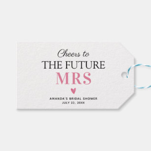 Cheers to the future Mrs Gift Tags