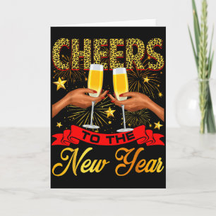 Cheers To The New Year Happy New Year Champagne Bl Card