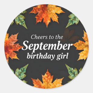 Cheers to the September birthday girl text Classic Round Sticker
