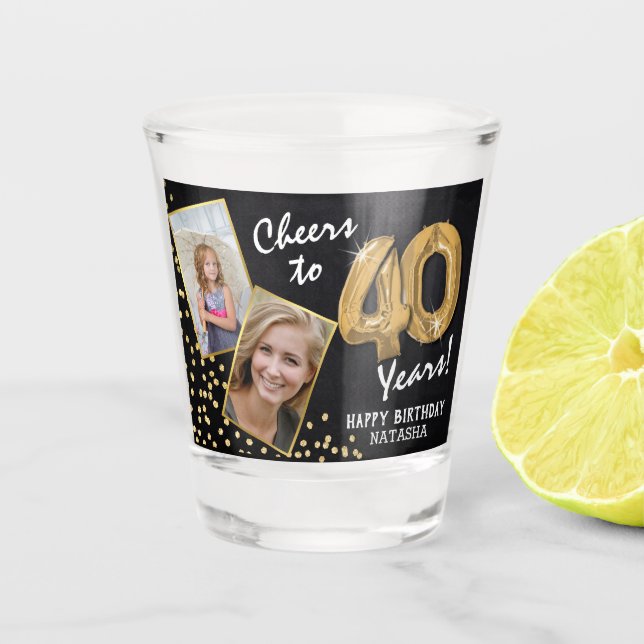 Cheers to the Years 40th Birthday 2 Photo Shot Glass (Front)