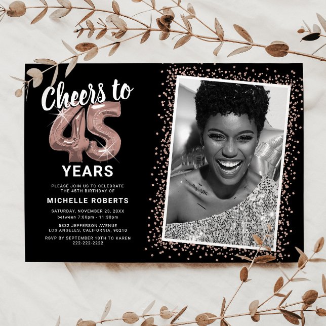 Cheers to The Years 45th Birthday Photo Invitation (Creator Uploaded)