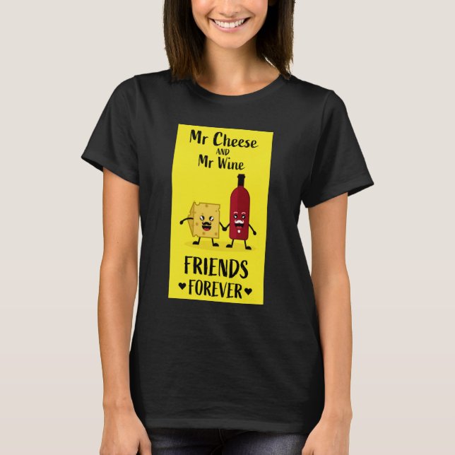 Cheese And Wine Lovers T-Shirt (Front)